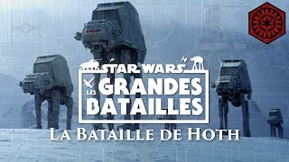 La Bataille de Hoth 3  STAR WARS  Les Grandes Batailles  La Tribune de Coruscant [upl. by Yenffad]