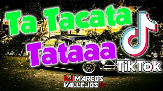 Ta Tacata Tacata Tata Funk Viral TikTok  Dj Marcos Vallejos [upl. by Belinda]