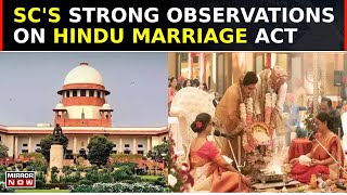 SC On Hindu Marriage Validity Registration Not Enough Ceremonies Proof Essential  Top News [upl. by Milore515]