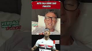 NETO FALA SOBRE CAIO PAULISTA E ESCULACHA QUEM ESTÁ CRITICANDO O PALMEIRAS [upl. by Mandel]