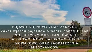 Przekop 4 etapZakaz wjazdu dla ciężarówek powyżej 10 ton Nowy znak przed Nowym Batorowem [upl. by Affra698]