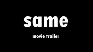 quotSamequot Trailer [upl. by Amethyst]