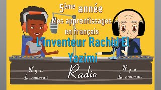 Dialogue 1  Unité 4  5 année Linventeur Rachid EL Yazami [upl. by Keung]