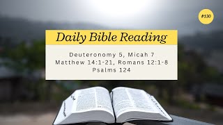 Day 130 Daily Bible Reading [upl. by Llennol]