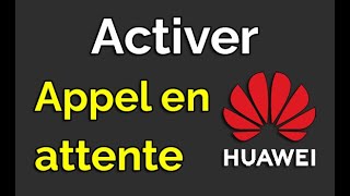 Comment activer appel en attente sur Huawei double appel Signal d’appel [upl. by Randell]