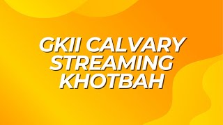 LIVE STREAMING KHOTBAH [upl. by Altaf648]