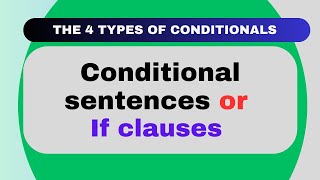 ENGLISH GRAMMAR  CONDITIONALS OR CONDITIONAL SENTENCES THE 4 TYPES OF CONDITIONALS  IN MALAYALAM [upl. by Airehtfele]