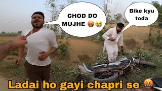 Chapri rider Se ladai 🤬😤 bike Tod di 😤🤬 extreme flght with chapri [upl. by Netneuq]