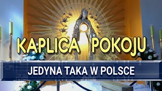 Kaplica Pokoju JEDYNA taka w Polsce  NIEPOKALANÓW [upl. by Enyaht69]