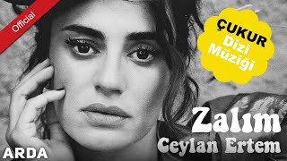 Ceylan Ertem  Zalım Çukur Dizi Müziği  Mahzuniye Saygı  © Arda Müzik 2017 [upl. by Enitnemelc]