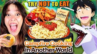 Try Not To Eat  Campfire Cooking In Another World With My Absurd Skill 2 [upl. by Inavoy392]