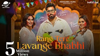 Rang Tere Lavange Bhabhi  Payal Malik I Kritika Malik  Armaan Malik  Holi Special Song [upl. by Peper]