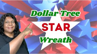 Dollar Tree Star Wreath DIY  Patriotic Dollar Tree Wreath [upl. by Ycinuq]