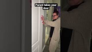 Mom tries to take your bedroom door [upl. by Koa]