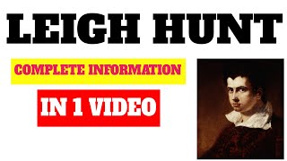 Leigh Hunt biography and works [upl. by Nitz141]