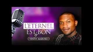 LÉTERNEL EST BON  DENA MWANA cover by vinny mabuku [upl. by Ramedlav251]