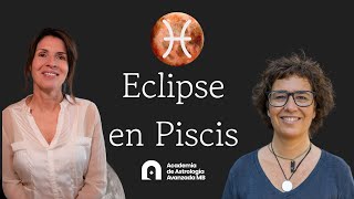 Eclipse en Piscis con Itziar Azkona [upl. by Calendre673]