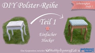 Einen einfachen Hocker selber polstern ★ Das große PolsterTutorial TEIL 1 [upl. by Aimek]