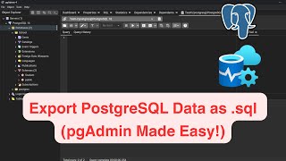 Export PostgreSQL Data as sql pgAdmin Made Easy [upl. by Calmas]