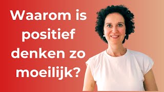 Je brein is gemaakt om negatief te denken Ik leer jou een positieve mindset te creëren [upl. by Euqinor]