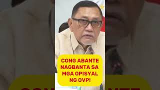 CONG ABANTE NAGBANTA NG CONTEMPT SA MGA OPISYAL NG OVP pbbm vpsara marcos [upl. by Rednael998]