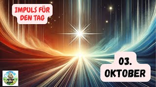 Impuls für den Tag – 03 Oktober 2024 – Pastor Bernd [upl. by Brooks]