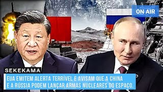 EUA EMITEM ALERTA TERRÍVEL E AVISAM QUE A CHINA E A RÚSSIA PODEM LANÇAR ARMAS NUCLEARES DO ESPAÇO [upl. by Marchak549]