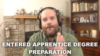 Entered Apprentice Degree  Preparation [upl. by Zsa Zsa247]