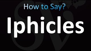 How to Pronounce Iphicles correctly [upl. by Rudin894]