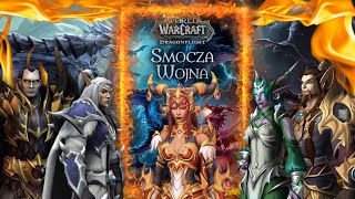 Aktualności Azeroth Smocza Wojna  najSMOCZniejsza powieść uniwersum Warcrafta [upl. by Daisy]