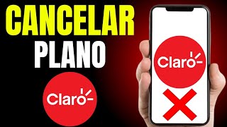 Como Cancelar Plano Da Claro Sem Pagar Multa  2024 [upl. by Ailugram]