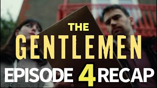 The Gentlemen Season 1 Episode 4 An Unsympathetic Gentlemen Recap [upl. by Immat593]