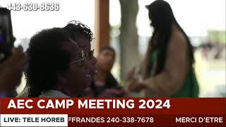 AEC 2024 CAMP MEETING [upl. by Hannah]