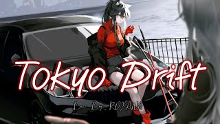 「Nightcore」Tokyo Drift  Benz Boyz ROXANA [upl. by Ramin]