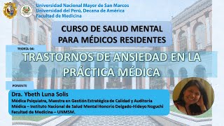 Salud mental y Psiquiatría  Trastornos de ansiedad en la práctica médica 413 [upl. by Chappell]