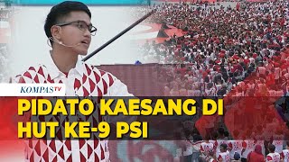 FULL Pidato Kaesang Pangarep di HUT ke9 PSI Paparkan 9 Program Unggulan [upl. by Lais]