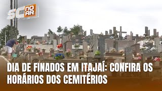 Cemitérios de Itajaí vão abrir das 6h às 19h no sábado de Finados [upl. by Neral]