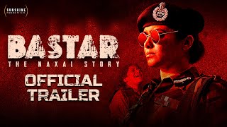 Bastar Official Trailer  Adah Sharma  Indira Tiwari  Vipul Amrutlal Shah  Sudipto Sen  15th Mar [upl. by Tannie789]