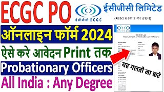 ECGC PO 2024 Notification Out  How to Fill ECGC PO Online Form 2024  ECGC PO 2024 Form Fill Up [upl. by Ahsiekahs]