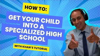 How to Get Your Child Into a Specialized High School  July 2024 SHSAT Group PTC [upl. by Enyamrahc403]