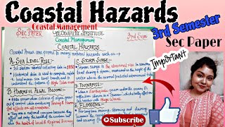 Coastal Hazards3rd Sem sec  By Sagarika Nag geography [upl. by Anabal]