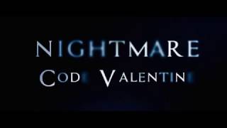 Nightmare Code Valentine Trailer [upl. by Abert595]