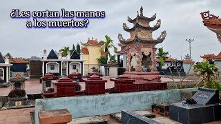 ¿Los vietnamitas les cortan las manos a sus muertos Cementerio en Vietnam [upl. by Yaned]