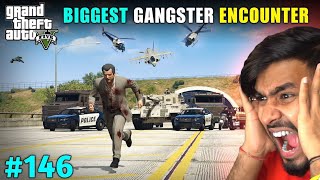 BIGGEST GANGSTER ENCOUNTER  GTA V GAMEPLAY 146 [upl. by Austin57]