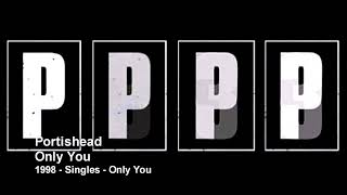 Portishead  Only You 1998  Singles [upl. by Kurtis]