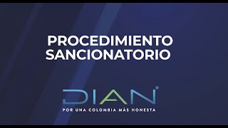 PROCEDIMIENTO SANCIONATORIO  24  DIAN [upl. by Middendorf]