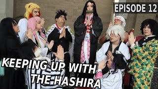 Keeping Up With The Hashira EPISODE 12  Demon Slayer Cosplay Skit  SEASON 2 [upl. by Ardnasxela]