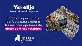 Oportunidad perfecta para explorar opciones de vivienda y financiación Feria de la Vivienda 2024 [upl. by Uon]