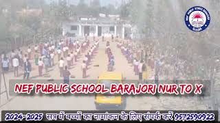 स्कूल एडवाटाइज वीडियो। NEF PUBLIC SCHOOL BARAJORI [upl. by Kaile]