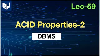 ACID properties databas  Part 22  DBMS  Lec59  Bhanu Priya [upl. by Ardnot]